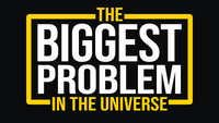 Biggest Problem in the Universe